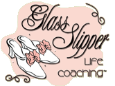 Glass Slipper Life Coaching