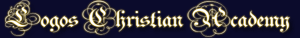 Logos Christian Academy